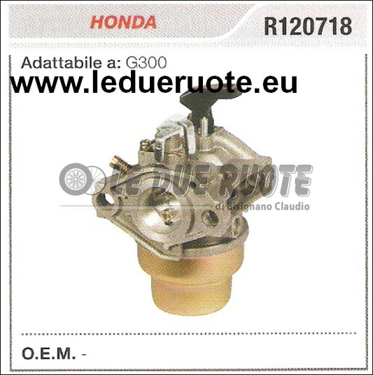 R120718 CARBURATORE A VASCHETTA HONDA G300