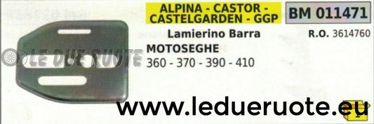 3614760 LAMIERINO BARRA MOTOSEGA ALPINA CASTOR CASTELGARDEN 360 370 390 410