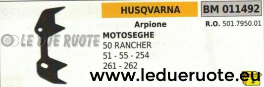 501795001 ARPIONE ROSTRO MOTOSEGA HUSQVARNA 50 RANCHER 51 55 254 261 262