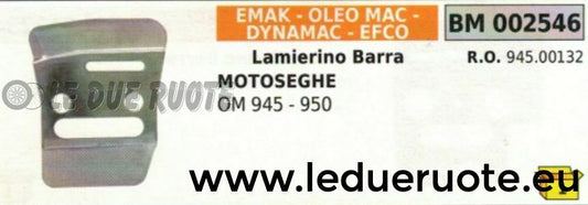 94500132 LAMIERINO BARRA MOTOSEGA EMAK EFCO OLEOMAC 945 950