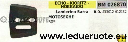 433012012332 LAMIERINO BARRA MOTOSEGA ECHO KIORITZ HOKKAIDO 60S