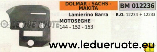 12234 + 12233 LAMIERINO BARRA MOTOSEGA DOLMAR SACHS MAKITA 144 152 153