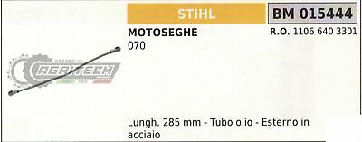 11066403301 TUBO IN ACCIAIO PER POMPA OLIO MOTOSEGA STIHL 070