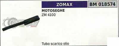 TUBICINO TUBO SCARICO PESCAGGIO POMPA OLIO MOTOSEGA ZOMAX ZM 4100